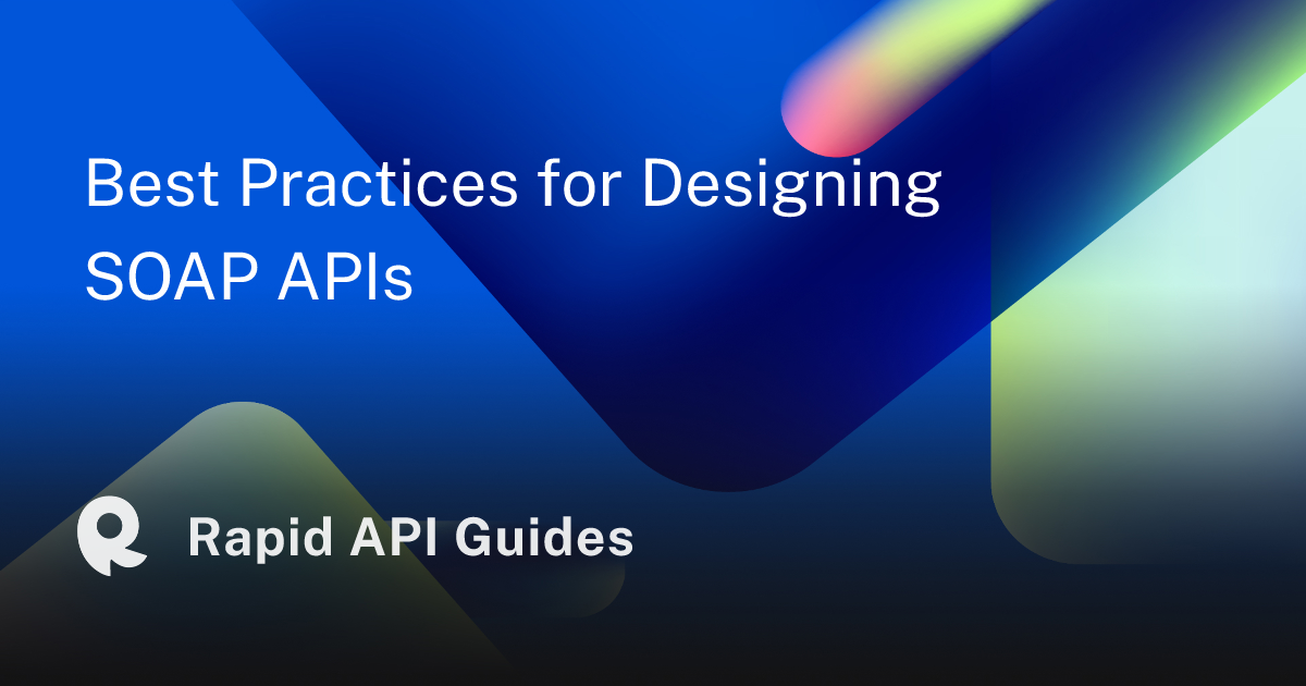 best-practices-for-designing-soap-apis