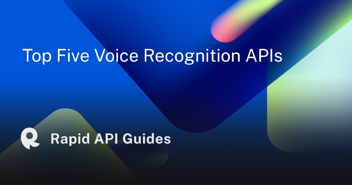Top Five Voice Recognition APIs
